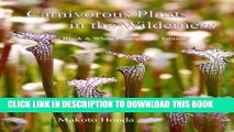 [PDF] Carnivorous Plants in the Wilderness: Black   White Photo Edition Popular Collection