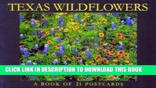 [PDF] Texas Wildflowers: A Book of 21 Postcards Full Online