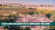 [PDF] Chasing Wildflowers: A Mad Search for Wild Gardens Popular Collection
