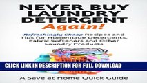 [PDF] Never Buy Laundry Detergent Again! Refreshingly Cheap Recipes and Tips for Homemade