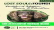 [PDF] Lost Souls: FOUND! Dachshund Adoption, Rescue   Education RESCUE STORIES Popular Online