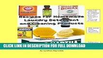 [PDF] Recipes for Homemade Laundry Detergent and Cleaning Products Popular Online