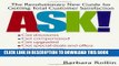 [Read PDF] Ask!: The Revolutionary New Guide for Getting Total Customer Satisfaction Download Free