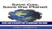 [BOOK] PDF Save Gas, Save The Planet: Ride Clean. Ride Together. Ride Less. New BEST SELLER