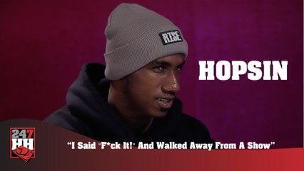 Hopsin - I Said "F*ck It!" And Walked Away From A Show (247HH Exclusive) (247HH Exclusive)