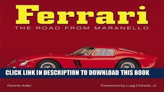 [BOOK] PDF Ferrari: The Road from Maranello Collection BEST SELLER