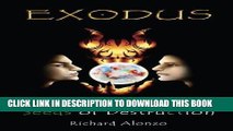 [PDF] FREE Exodus The Seeds of Destruction [Read] Full Ebook