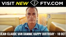 Jean Claude Van Damme Happy Birthday - Oct 18 | FTV.com