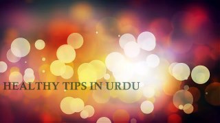 Healthy Tips in Urdu - How to Lose 10 KG Weight Secret in 2 Days in Urdu