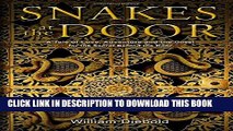 [PDF] FREE Snakes at the Door: A Tale of Love, Adventure and the Quest for the Secret Behind the