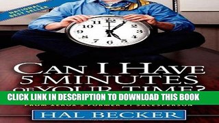 [PDF] FREE Can I Have 5 Minutes of Your Time?: A No-Nonsense, Fun Approach to Sales from Xerox s