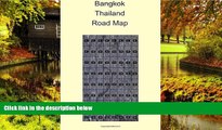 Must Have  Road Map - Bangkok, Thailand  READ Ebook Full Ebook