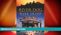 Big Deals  River Dog: A Journey Along the Brahmaputra  Best Seller Books Best Seller