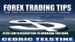 [PDF] Forex Trading Tips: Top Tips For Successful Forex Trading (Forex Trading Success Book 1)