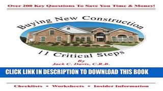 [DOWNLOAD] PDF BOOK Buying New Construction 11 Critical Steps Collection