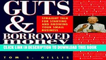 [PDF] Guts and Borrowed Money: Straight Talk for Starting and Growing Your Small Business Popular