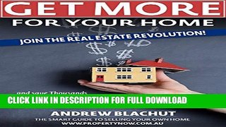 [PDF] Get More For Your Home: Join the real estate revolution! Save thousands with your Agent
