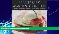 READ  Food Lovers  Guide toÂ® Washington, D.C.: The Best Restaurants, Markets   Local Culinary