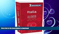 GET PDF  MICHELIN Guide Italia 2015 (Michelin Guide/Michelin) (Italian Edition) FULL ONLINE