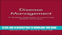 [PDF] Disease Management: A Systems Approach to Improving Patient Outcomes Popular Collection