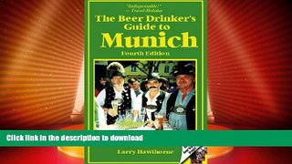 READ  The Beer Drinker s Guide to Munich FULL ONLINE