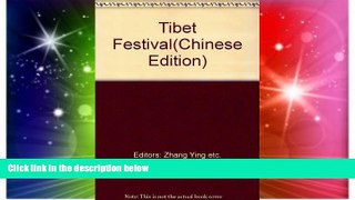 READ FULL  Tibet Festival(Chinese Edition)  READ Ebook Full Ebook