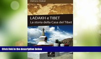 Big Deals  Ladakh e Tibet: la storia della casa del Tibet (Travel novel) (Italian Edition)  Full