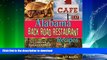 FAVORITE BOOK  Alabama Back Road Restaurant Recipes: A Cookbook   Restaurant Guide by Anita