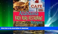 FAVORITE BOOK  Alabama Back Road Restaurant Recipes: A Cookbook   Restaurant Guide by Anita