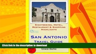 READ  San Antonio Travel Guide: Sightseeing, Hotel, Restaurant   Shopping Highlights by Grace