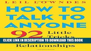 [PDF] How to Talk to Anyone: 92 Little Tricks for Big Success in Relationships [Full Ebook]