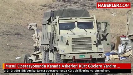 Musul Operasyonunda Kanada Askerleri Kürt Güçlere Yardım Ediyor