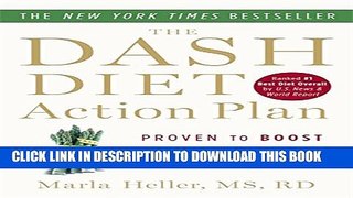 [PDF] The DASH Diet Action Plan: Proven to Lower Blood Pressure and Cholesterol without Medication