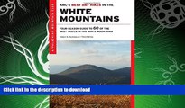 READ  AMC s Best Day Hikes in the White Mountains: Four-season Guide to 60 of the Best Trails in