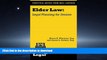 FAVORIT BOOK Elder Law: Legal Planning for Seniors (A Real Life Legal Guide) READ EBOOK