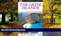 Big Deals  DK Eyewitness Travel Guide: Greek Islands  Full Ebooks Best Seller
