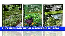 [PDF] Gardening Box Set #23: The Ultimate Guide to Companion Gardening for Beginners   Greenhouse