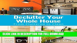 [PDF] Declutter Your Whole House: From Cluttered to Clean Full Online