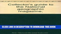 [PDF] Collector s guide to the National geographic magazine, Popular Collection