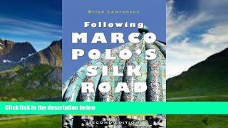 Big Deals  Following Marco Polo s Silk Road: An enthralling story of travels through Turkey,