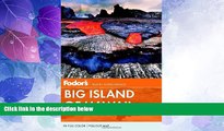Big Deals  Fodor s Big Island of Hawaii (Full-color Travel Guide)  Best Seller Books Best Seller