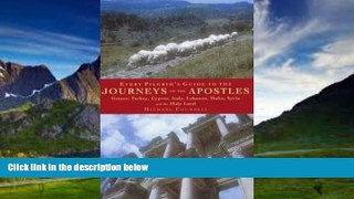Books to Read  Every Pilgrim s Guide to the Journeys of the Apostles  Full Ebooks Best Seller