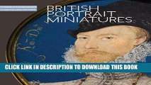 [PDF] British Portrait Miniatures: The Cleveland Museum of Art Full Online