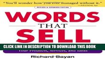 [Read PDF] Words that Sell, Revised and Expanded Edition: The Thesaurus to Help You Promote Your