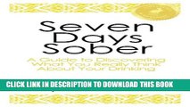 [PDF] Seven Days Sober: A Guide to Discovering What You Really Think About Your Drinking Popular
