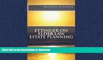 PDF ONLINE Ettinger on Elder Law Estate Planning READ PDF FILE ONLINE