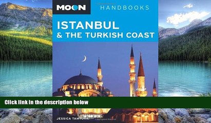 Download Video: Big Deals  Moon Istanbul   the Turkish Coast (Moon Handbooks)  Best Seller Books Best Seller