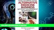 GET PDF  How to Grow Your Alternative Medicine Business Without  Government Interference  PDF