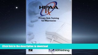 READ PDF HIPAA Privacy RX: The Privacy Rule and Pharmacy Practice (CD-ROM Version) READ PDF BOOKS