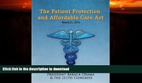 FAVORITE BOOK  The Patient Protection and Affordable Care Act (Obamacare) w/full table of